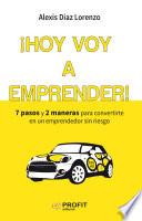 libro ¡hoy Voy A Emprender!