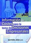 libro Información De Costes Para La Toma De Decisiones Empresariales