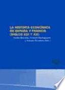 La Historia Económica En España Y Francia (siglos Xix Y Xx)