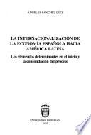 La Internacionalización De La Economía Española Hacia América Latina