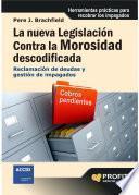 La Nueva Legislación Contra La Morosidad Descodificada