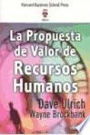 La Propuesta De Valor De Recursos Humanos