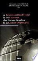 libro La Responsabilidad Social De Las Empresas Y Los Nuevos Desafíos De La Gestión Empresarial