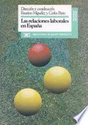 Las Relaciones Laborales En España