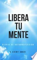 libro Libera Tu Mente