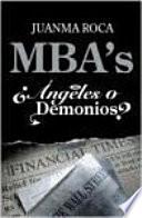 Mba S, ángeles O Demonios?