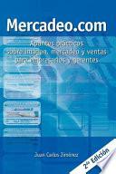 libro Mercadeo.com: Apuntes Practicos Sobre Imagen, Mercadeo Y Ventas Para Empresarios Y Gerentes