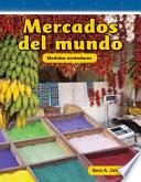 Mercados Del Mundo / Markets Around The World