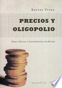 libro Precios Y Oligopolio