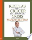 libro Recetas Para Crecer En Tiempos De Crisis