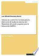 Sistema De Control De Gestión Para La Dirección De Auditoría Interna Del Ministerio Del Poder Popular Para La Educación (mppe)