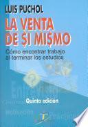 Venta De Sí Mismo, La. 5a Edic.