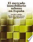 libro El Mercado Inmobiliario Urbano En España