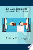 libro La Guía Rápida De Comercio Electrónico