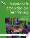 Mejorando La Producción Con Lean Thinking