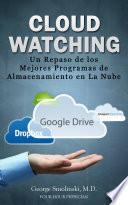 Cloud Watching: Un Repaso De Los Mejores Programas De Almacenamiento En La Nube