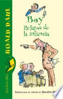 Boy. Relatos De La Infancia