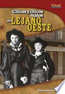 libro Chicas Y Chicos Malos Del Lejano Oeste