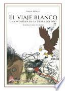 El Viaje Blanco