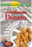 Historia Del Dinero (history Of Money): Fluent Plus (nonfiction Readers)