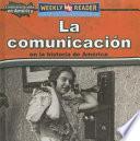 libro La Comunicación En La Historia De América