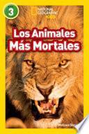 Los Animales Mas Mortales (deadliest Animals)