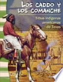 Los Caddo Y Los Comanche