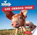 Los Cerdos / Pigs