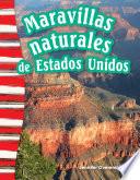 Maravillas Naturales De Estados Unidos (america S Natural Landmarks)