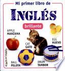 Mi Primer Libro De Ingles / My First Book Of English