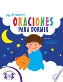 Mis Primeras Oraciones Para Dormir Para Ni?os