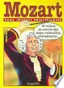 Mozart Para Jovenes Principiantes / Mozart For Young Beginners