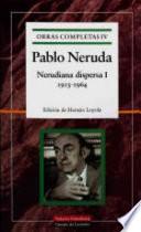 libro Nerudiana Dispersa I, 1915 1964