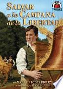 libro Salvar A La Campana De La Libertad