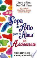 libro Sopa De Pollo Para El Alma Del Adolescente