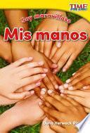 libro Soy Maravilloso: Mis Manos (marvelous Me: My Hands)