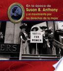 libro Susan B. Anthony Y El Movimiento Por Los Derechos De La Mujer