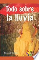 Todo Sobre La Lluvia