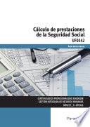 Uf0342   Cálculo De Prestaciones De La Seguridad Social