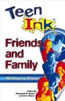 libro Teen Ink Friends & Family