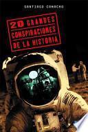 libro 20 Grandes Conspiraciones De La Historia