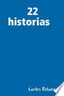 22 Historias