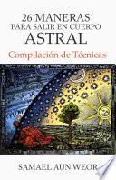 libro 26 Maneras Para Salir En Cuerpo Astral