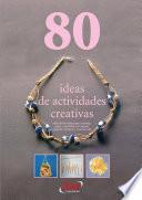 libro 80 Ideas De Actividades Creativas