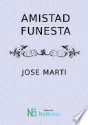 libro Amistad Funesta