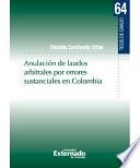 Anulación De Laudos Arbitrales Por Errores Sustanciales En Colombia