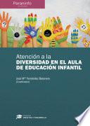 Atención A La Diversidad En El Aula De Educación Infantil Colección: Didáctica Y Desarrollo