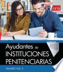 Ayudantes De Instituciones Penitenciarias. Temario Vol. Ii