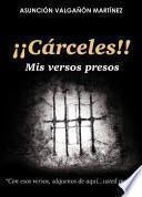 ¡cárceles! Mis Versos Presos