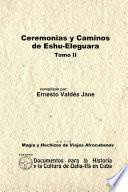 Ceremonias Y Caminos De Eshu Eleguara